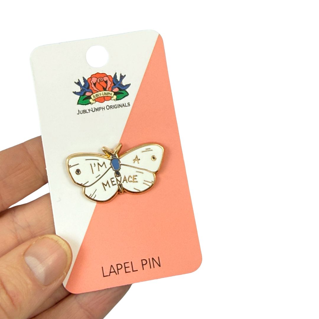 I'm A Menace Lapel Pin