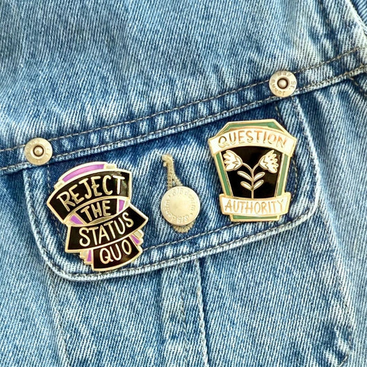 Reject The Status Quo Lapel Pin