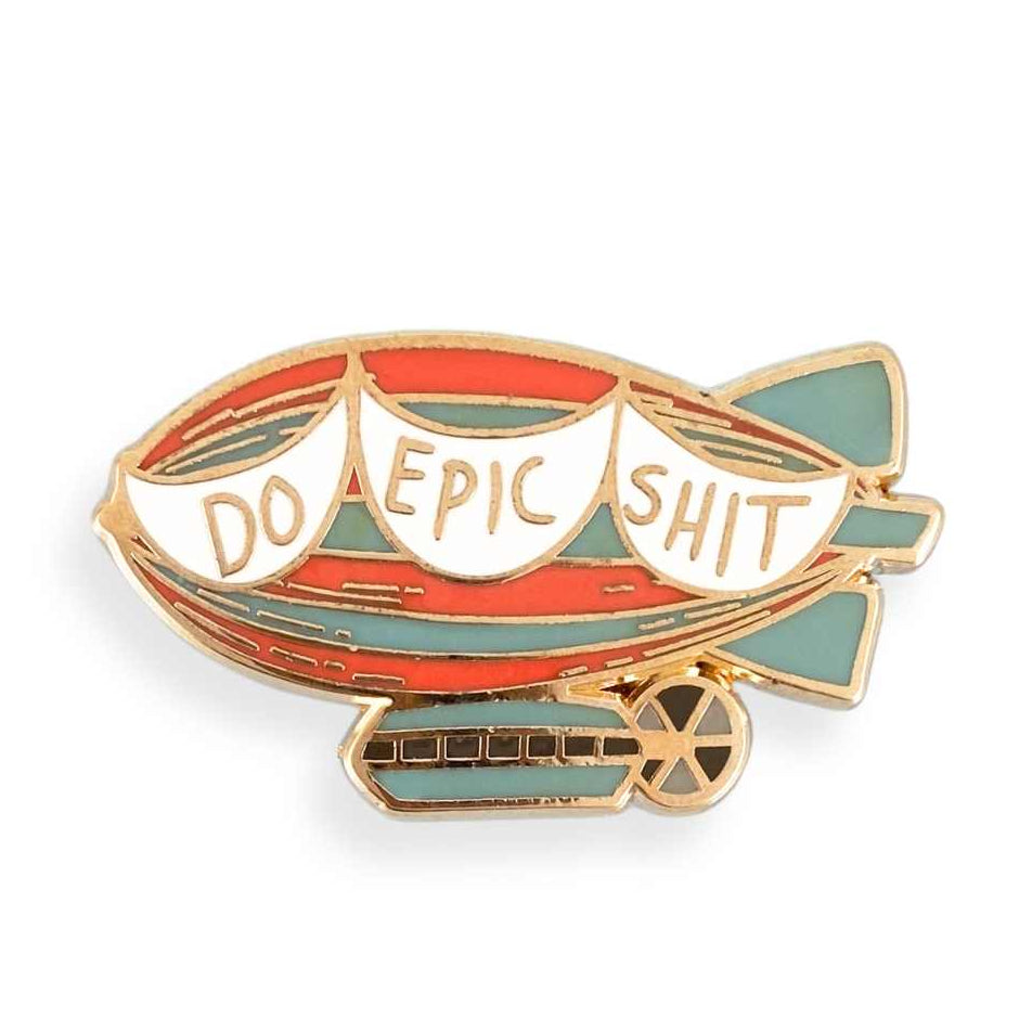 Do Epic Shit Lapel Pin