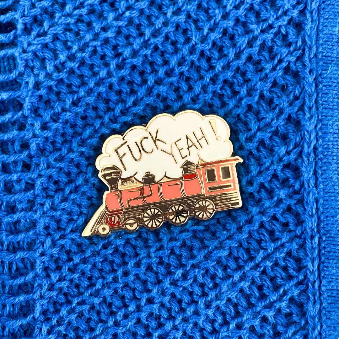 Fuck Yeah Train Lapel Pin