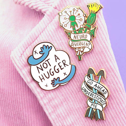 Go Ahead, Underestimate Me Lapel Pin
