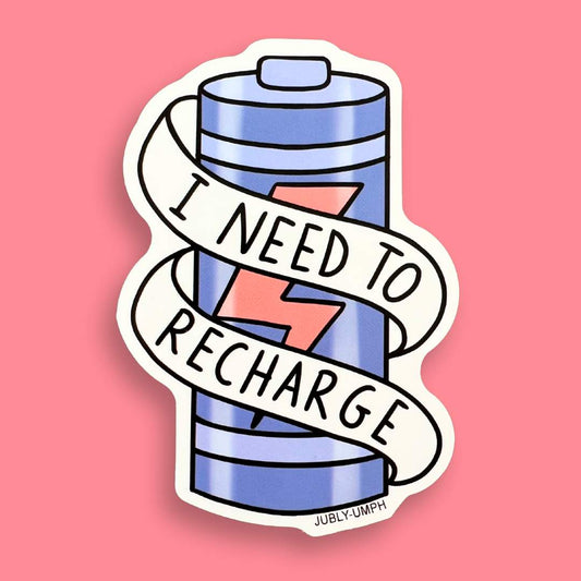 I Need To Recharge Sticker