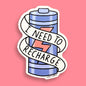 I Need To Recharge Sticker