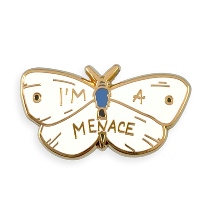 I'm A Menace Lapel Pin