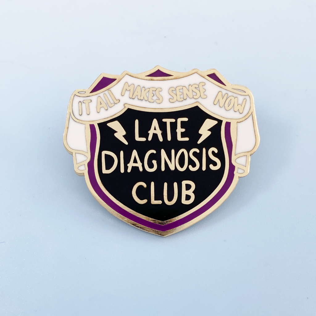 Jubly-Umph Late Diagnosis Club Lapel Pin 