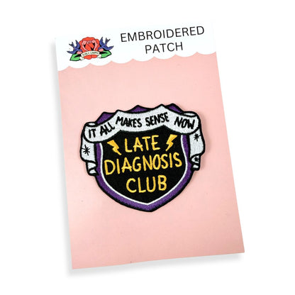 Late Diagnosis Club Embroidered Patch
