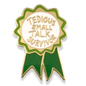 Tedious Small Talk Survivor Award Lapel Pin