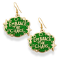 Embrace the Chaos Earrings