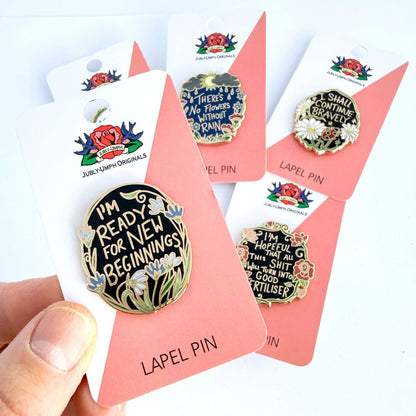 I'm Ready For New Beginnings Lapel Pin