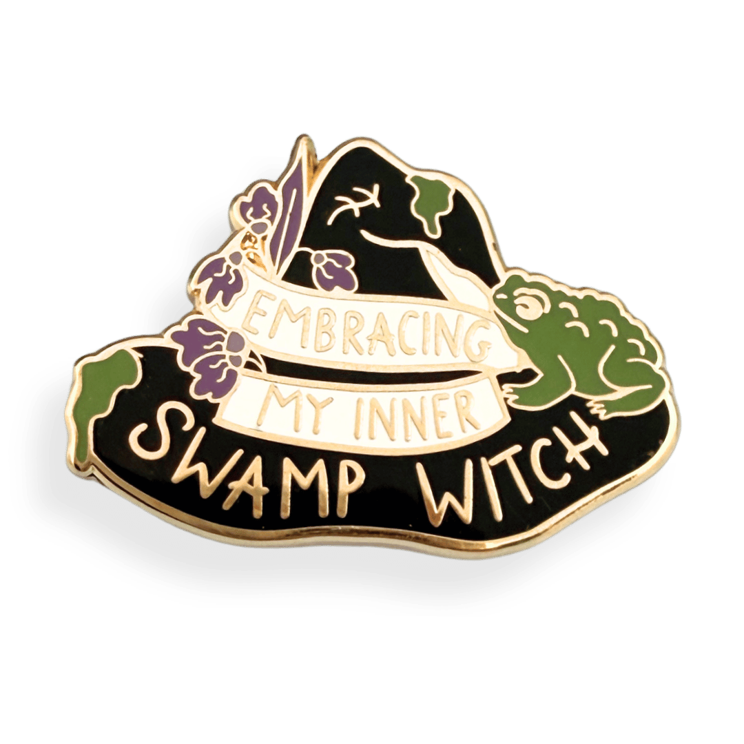 Embracing My Inner Swamp Witch Lapel Pin