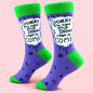 Sorry I'm Late I Didn't Want To Come Socks - Unisex Medium